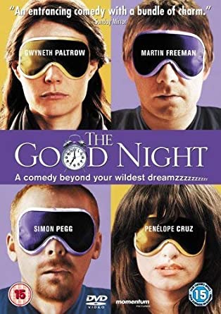 The Good Night (2007)