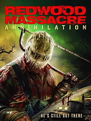 Redwood Massacre: Annihilation (2020)