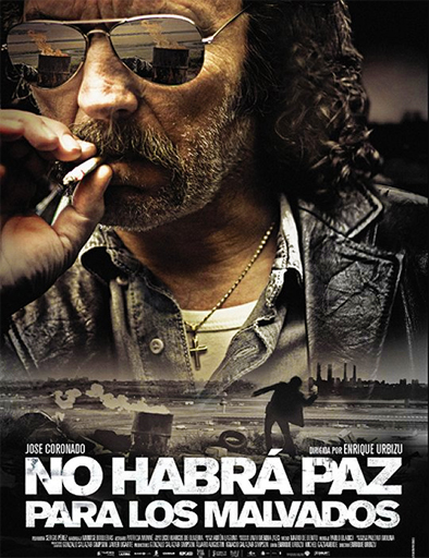 No habrá paz para los malvados Aka No Rest for the Wicked (2011)