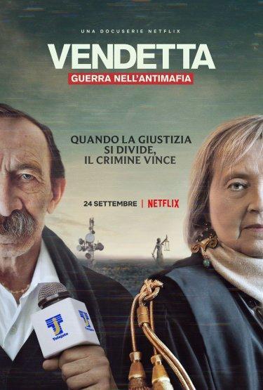 Vendetta: Guerra nell'antimafia Aka Vendetta: Truth, Lies and the Mafia (2021)